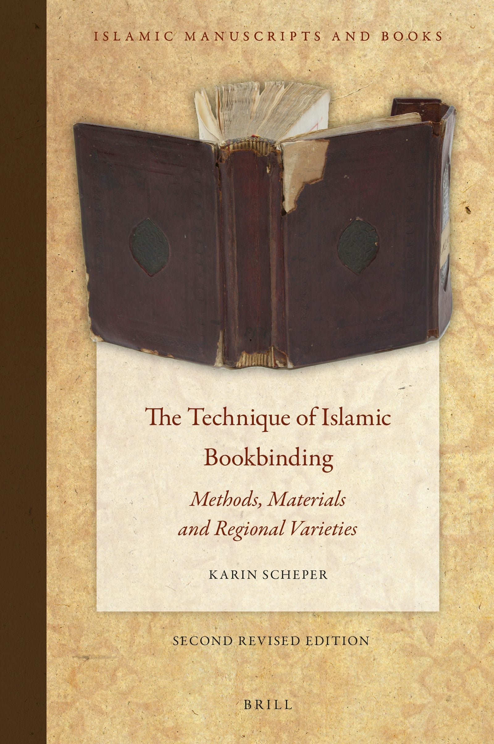 Book cover image for The Technique of Islamic Bookbinding ISBN: 9789004385481